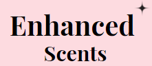 Try Enhanced Scents